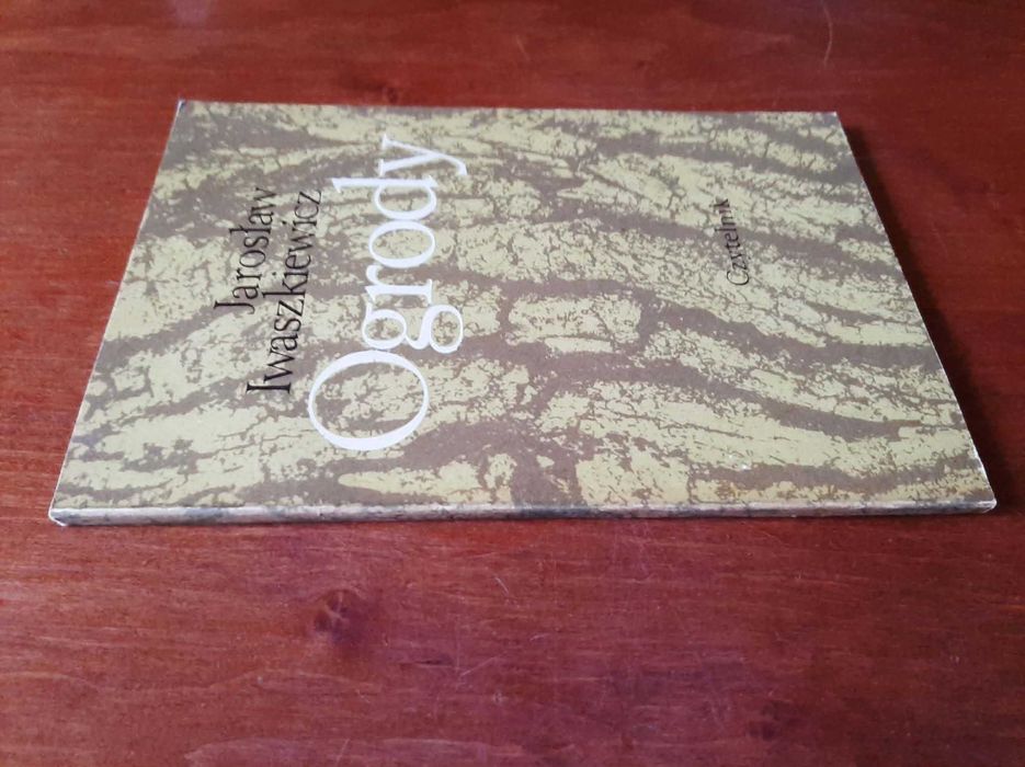 Jarosław Iwaszkiewicz - Ogrody