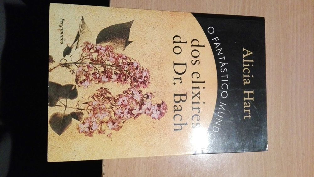 O Fantástico Mundo dos Elixires do Dr. Bach de Alicia Hart (Portes grá