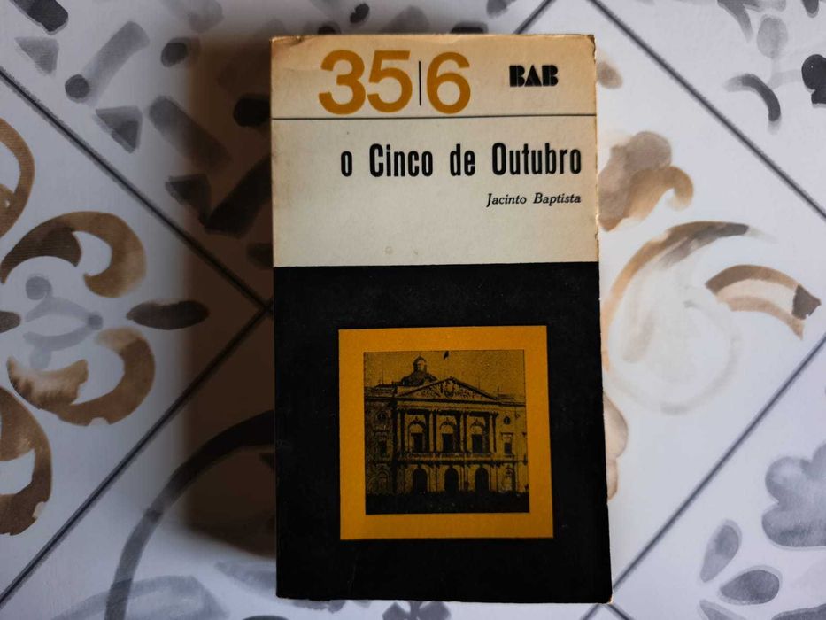 Livro: O Cinco de Outubro, de Jacinto Baptista