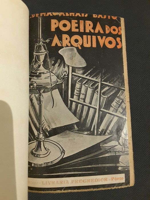 Magalhães Basto : Poeira dos Arquivos / Os Velhos Eléctricos do Porto
