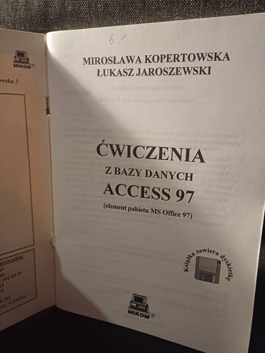 Mirosława Kopertowska Łukasz Jaroszewski Ćwiczenia z... Access 97