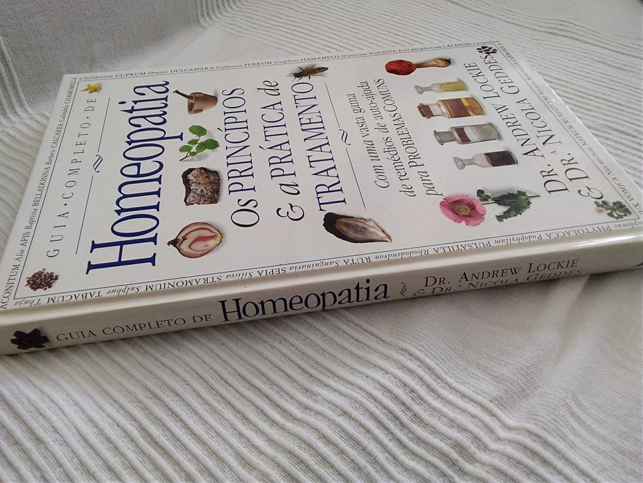 Guia Completo de Homeopatia (Os Princípios e a Prática de Tratamento)