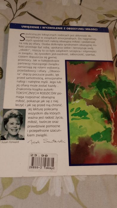 Toksyczne namiętności. Susan Forward, Graig Buck