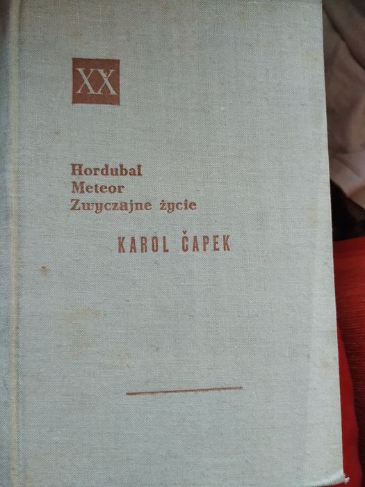 Hordubal Meteor Zwyczajne życie oraz Krakatit Čapek