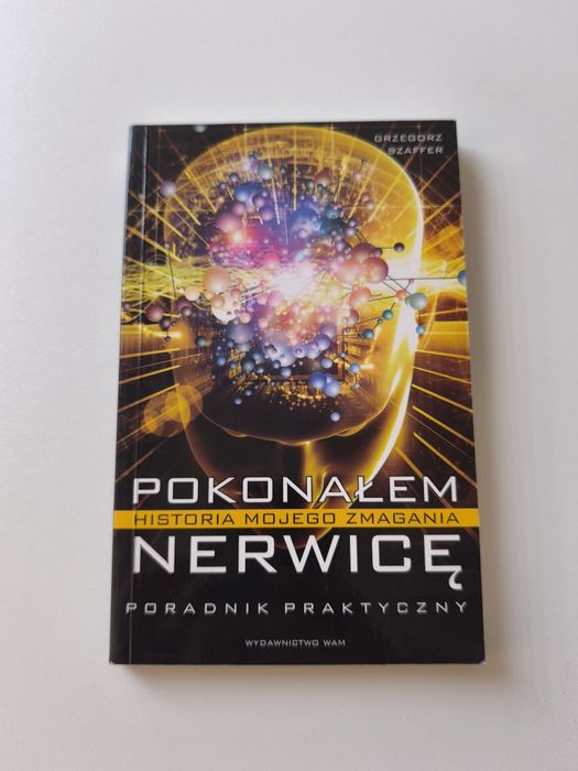 Jak pokonałem nerwicę