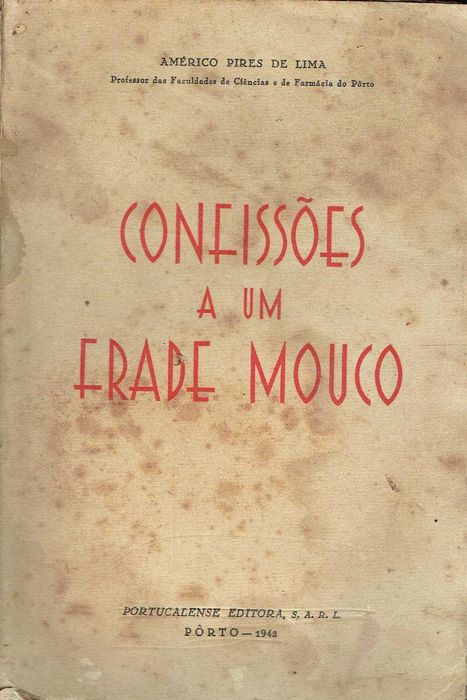 16786

Confessions to a Mute Friar
Américo Pires de Lima.