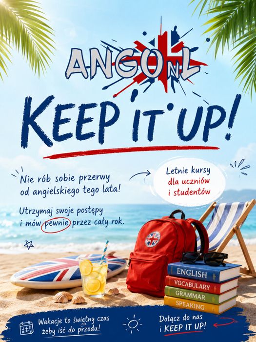 KEEP IT UP! — Wakacyjny angielski dla uczniów i studentów
