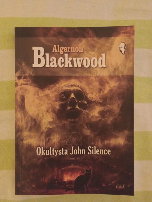Nowa książka Algernon Blackwood ,,Okultysta John Silence,,