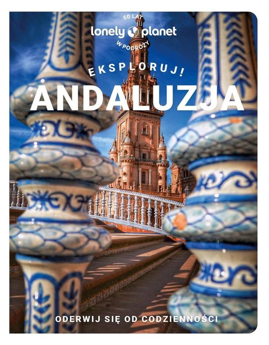 Eksploruj! Andaluzja
