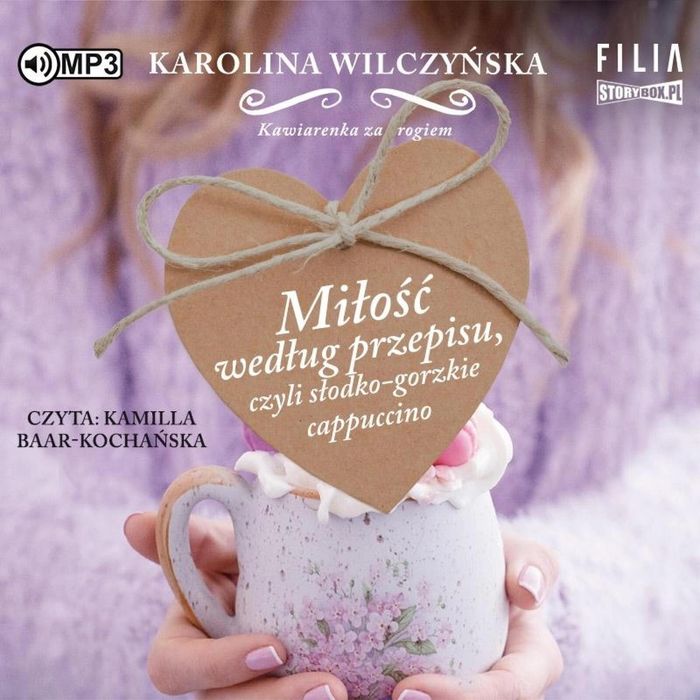 Kawiarenka za rogiem T.2 Miłość według przepisu CD Storybox