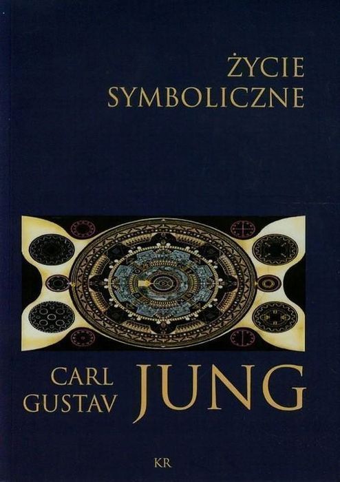 Życie Symboliczne, Jung Carl Gustav