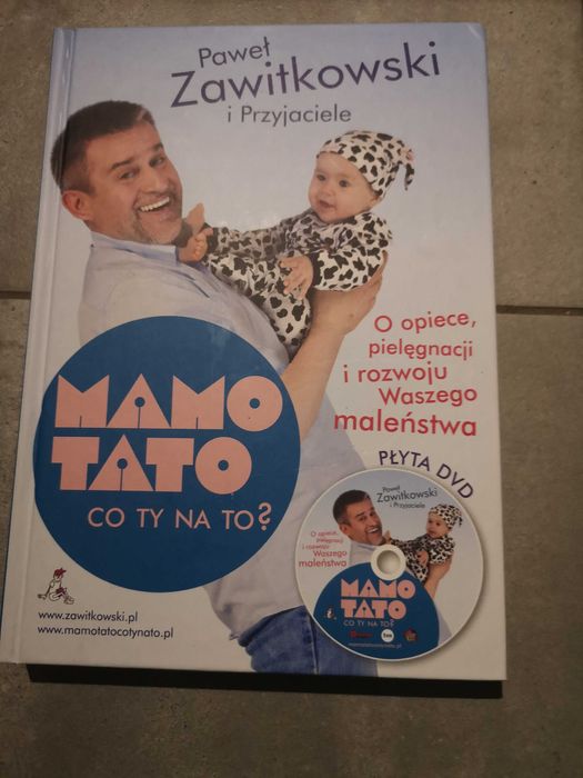 Ksiazka Mamo Tato co ty na to Paweł Zawitkowski i Przyjaciele