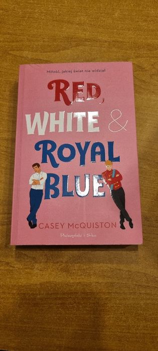 Red, White & Royal Blue Casey McQuiston
