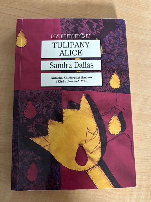 Tulipany Alice- Sandra Dallas
