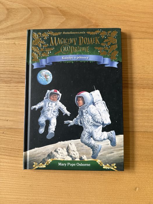 Magiczny domek na drzewie. Księżyc o północy - Mary Pope Osborne