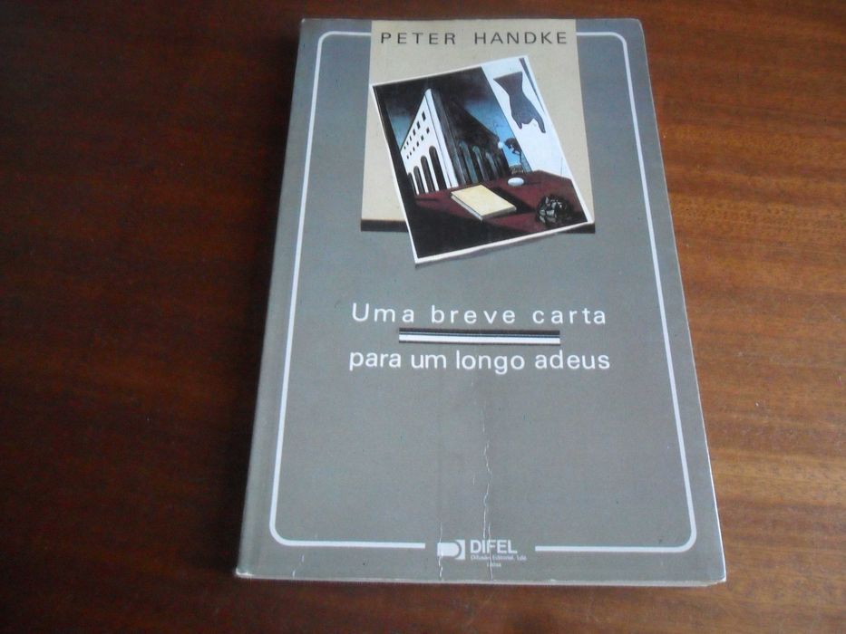 "Uma Breve Carta para um Longo Adeus" de Peter Handke - 1ª Edição 1986