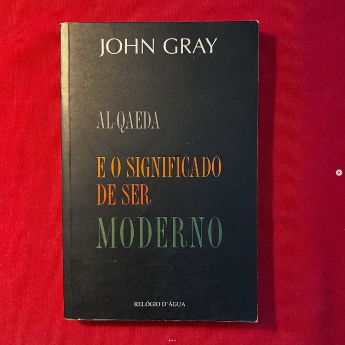 Al-Qaeda e o significado de ser modernoo significado de ser moderno