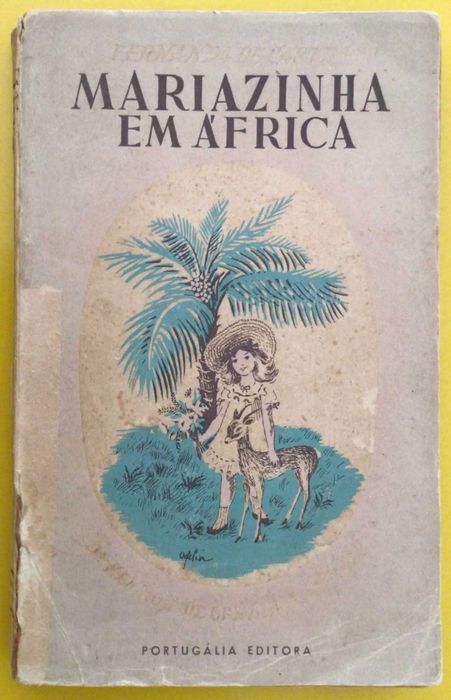 MARIAZINHA EM ÁFRICA, de Fernanda Castro - Lisboa 1959
