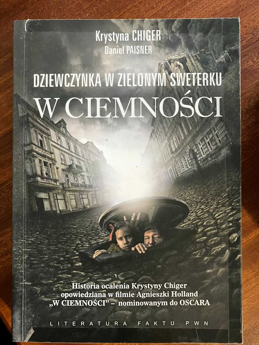 Dziewczynka w zielonym sweterku. W ciemności - Krystyna Chiger