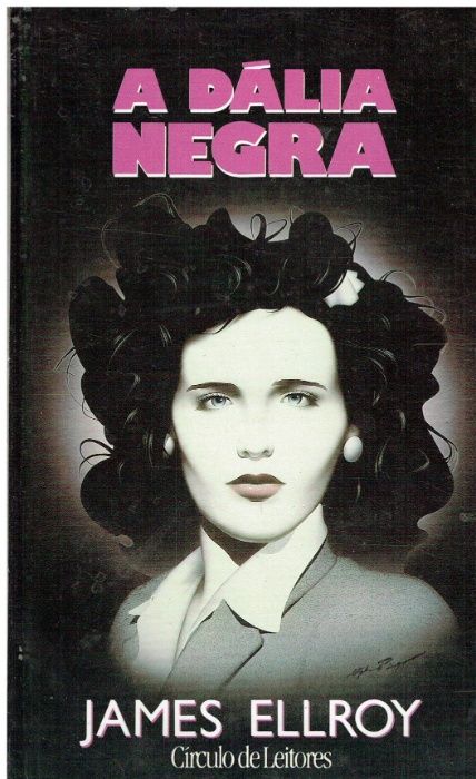 9086 A Dália Negra de James Ellroy