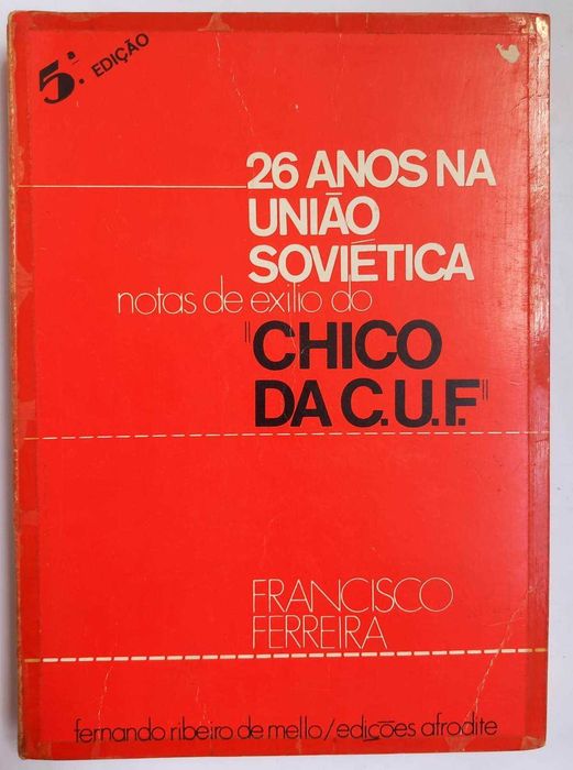Chico da CUF - 26 na União Soviética