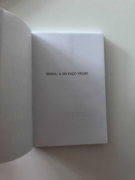 O Prenúncio das Águas; Diana, a do paço velho