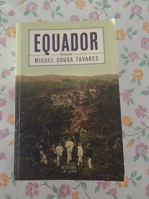 Livro "Equador" de Miguel Sousa Tavares