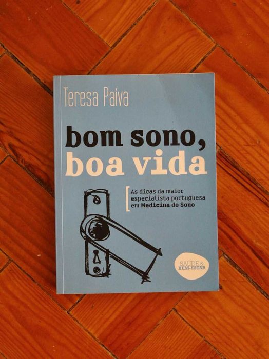 Livro: Bom Sono, Boa Vida - Teresa Paiva