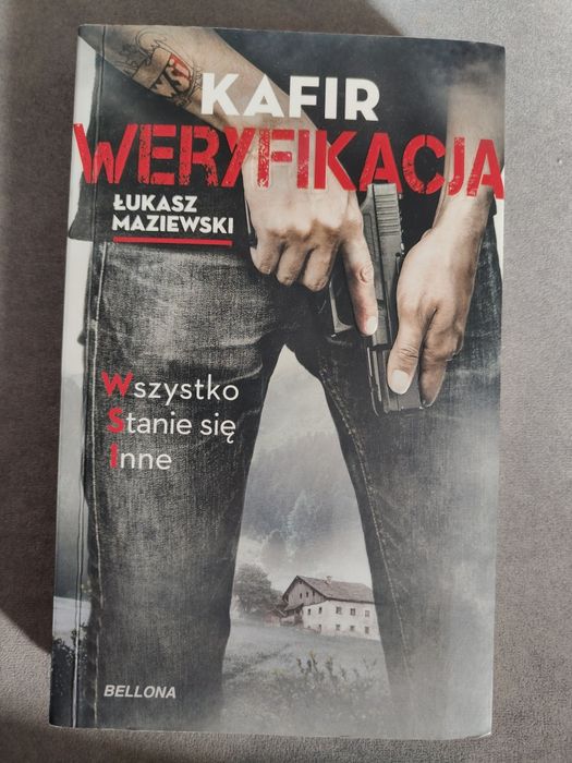 Kafir. Weryfikacja. Łukasz Maziewski