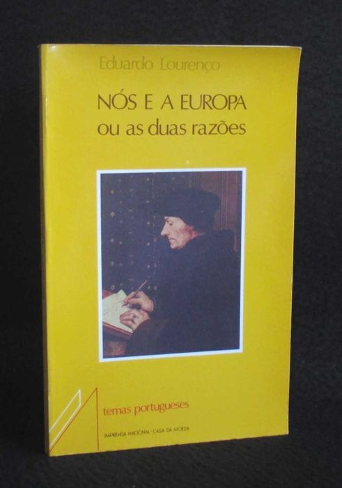 Livro Nós e a Europa ou as duas razões Eduardo Lourenço