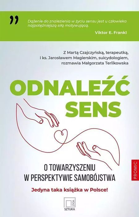 Odnaleźć sens. O towarzyszeniu w perspektywie... Promic