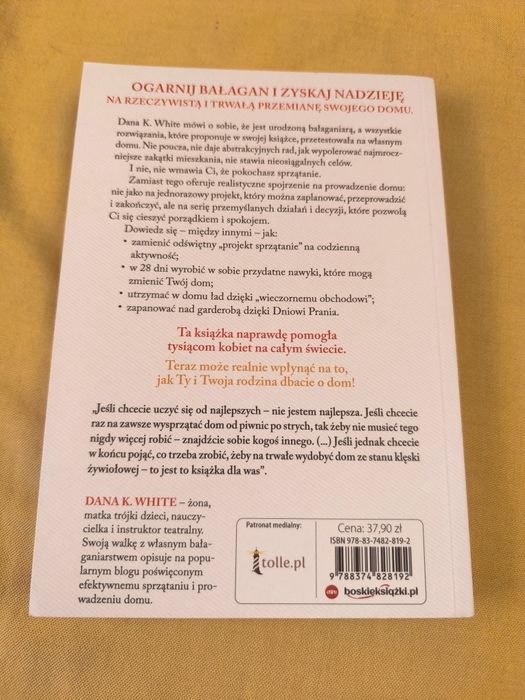 Jak ogarnąć dom i nie oszaleć. Dana k. white