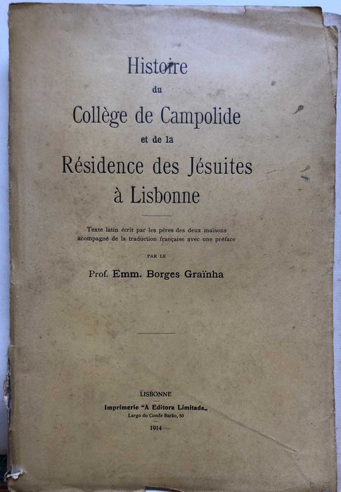 Histoire du College Campolide et la Residence des Jesuites à Lisbonne