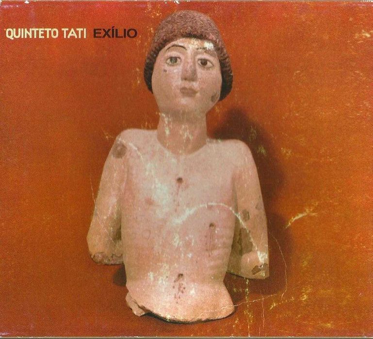 Quinteto Tati - Exílio