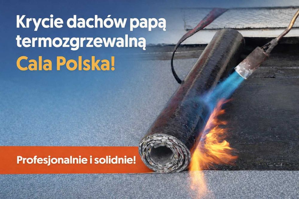 Krycie Dachów Papą Termozgrzewalną - Remonty i Naprawy