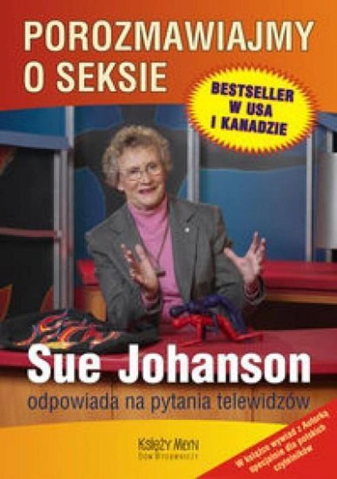 Porozmawiajmy o seksie Księży Młyn Dom Wydawniczy Sue Johanson Rok