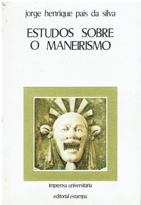 11019 Estudos sobre o Maneirismo de Jorge Henrique Pais da Silva