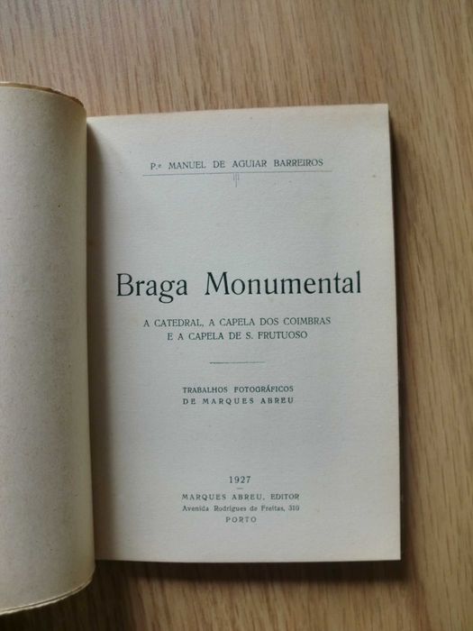 A Arte em Portugal - Braga - Nº 2
de Pª Manuel de Aguiar Barreiros