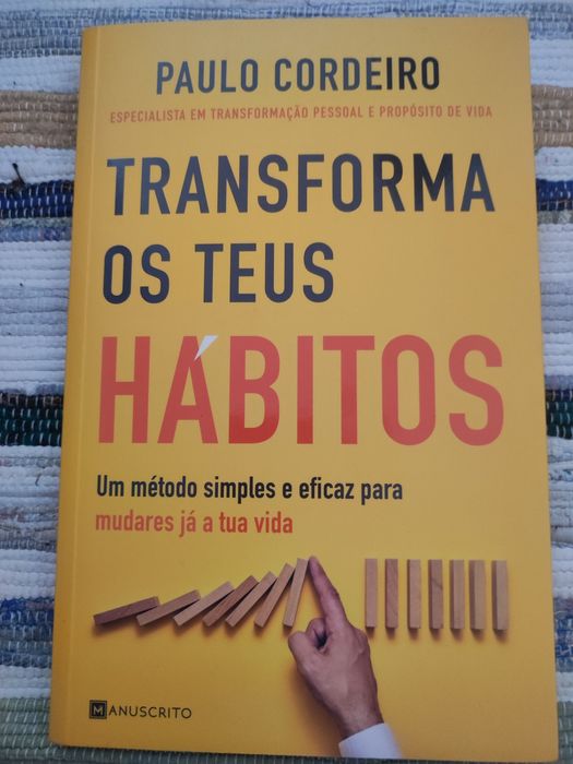 Transforma os teus Hábitos Paulo Cordeiro