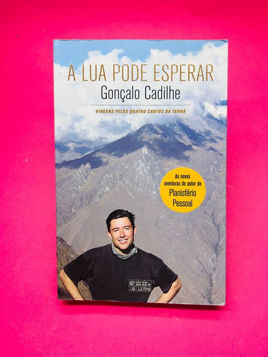 A Lua Pode Esperar - Gonçalo Cadilhe