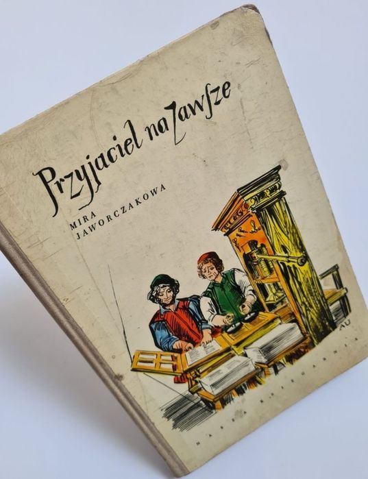 Przyjaciel na zawsze - Mira Jaworczakowa