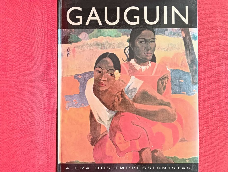 Gauguin - A Era dos Impressionistas - Globus