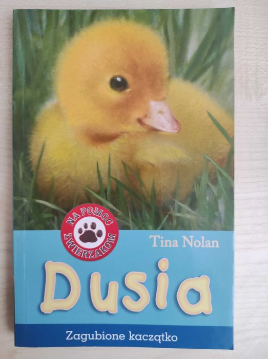 Dusia. Zagubione kaczątko.