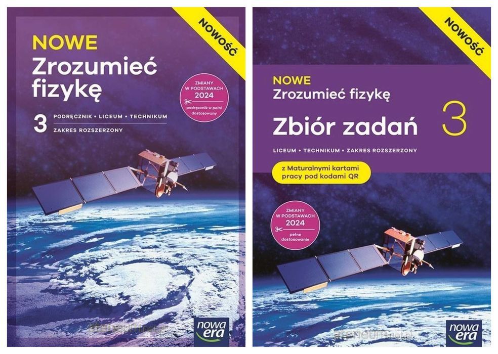 Nowe Zrozumieć Fizykę 3 Podręcznik + Zbiór Zadań z maturalnymi kartami pracy Zakres Rozszerzony Nowa Era 2026