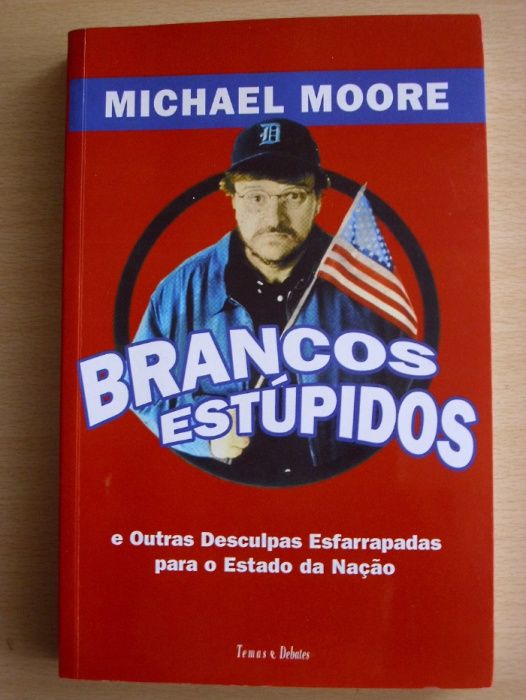 "Brancos Estúpidos" de Michael Moore + DVD