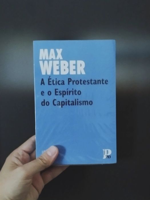 A Ética Protestante e o Espírito do Capitalismo (Max Weber)