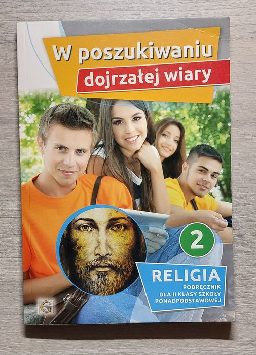 Podręcznik do religii klasa 2 "W poszukiwaniu dojrzałej wiary"