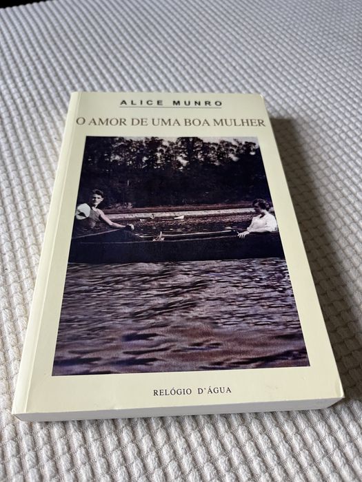 Alice Munro - O amor de uma boa mulher