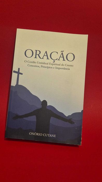 Oração: O Cordão Umbilical Espiritual do Crente — Conceitos, Princípios e Importância