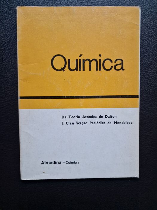 Química Da Teoria Atómica Dalton à Classificação Periódica Mendeleev